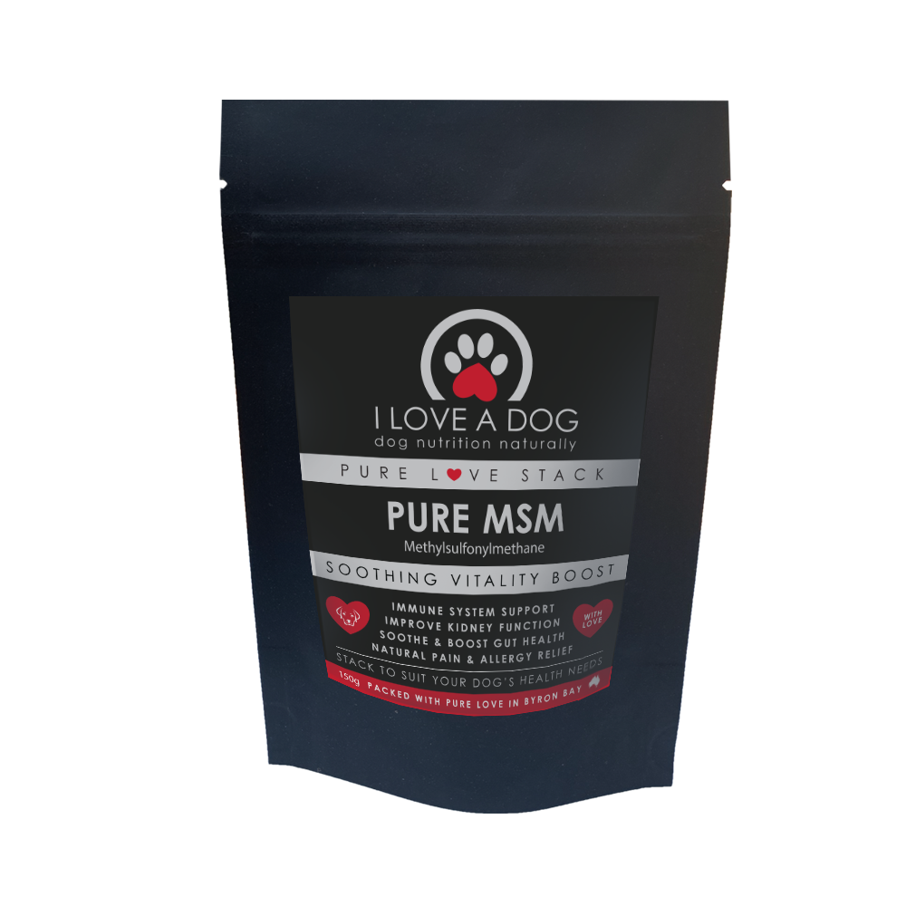 I LOVE A DOG PURE MSM